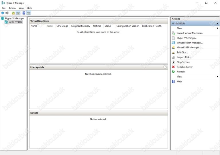 Windows Server 2016 Üzerinde Hyper-V Kurulumu - Baki CUBUK