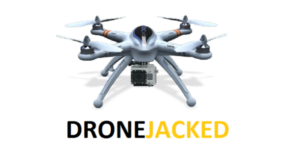 Geleceğin Yeni Tehlikesi : Dronejacking